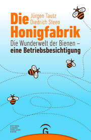 Tautz, Steen: Die Honigfabrik